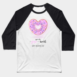 valentine day with love doughnut message Baseball T-Shirt